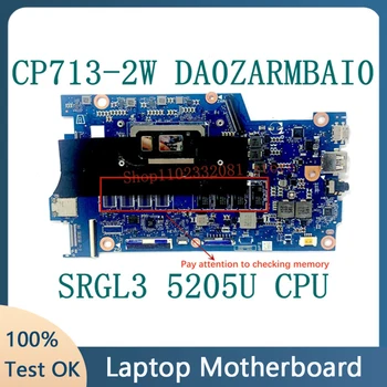 DA0ZARMBAI0 Высококачественная материнская плата для Acer Chromebook Spin 13 713 CP713-2W Материнская плата ноутбука с процессором SRGL3 5205U 100% проверено хорошо Изображение
