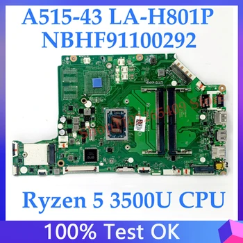 EH5LP LA-H801P Материнская плата для ноутбука Aspire A515-43G A515-43 NBHF911002 с процессором Ryzen 5 3500U 100% полностью работает хорошо Изображение